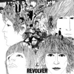 The Beatles「Revolver」はなぜ革新的だったのか。どうして世界一のロック・レコードなのか。どこよりも詳しく解説します!